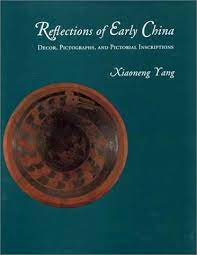 Reflexions of Early China. Decor, pictographs, and pictorial inscriptions.