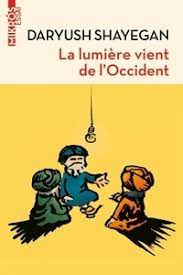 La lumière vient de l'Occident.