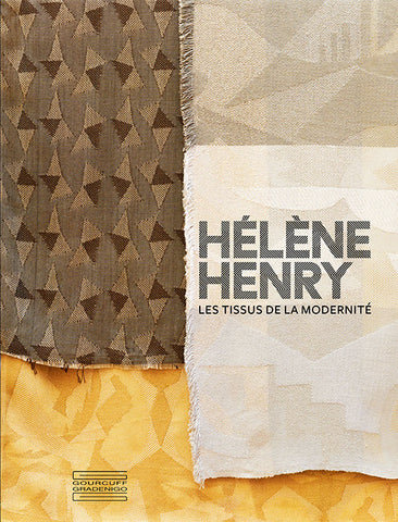 Hélène Henry. Les tissus de la modernité.