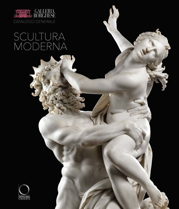 Galleria Borghese Catalogo generale. I. Scultura moderna