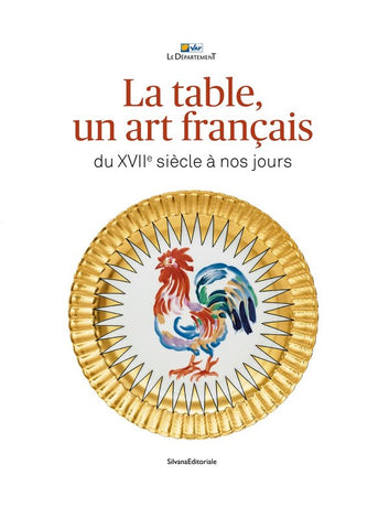 The table, a French art, from the 17th century to the present day.