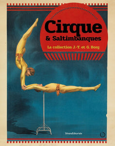 Cirque et saltimbanques, la collection J.-Y. et G. Borg.
