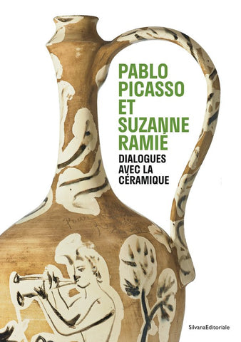 Pablo Picasso et Suzanne Ramié Dialogues avec la céramique.