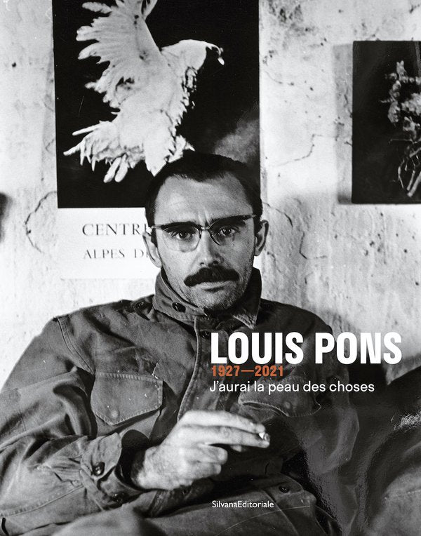 Louis Pons: J'aurai la peau des choses.