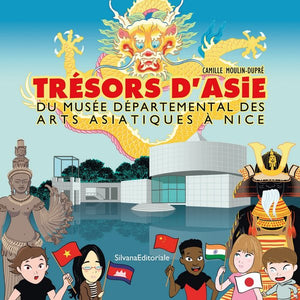 Treasures of Asia from the Departmental Museum of Asian Arts in Nice.