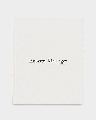 Annette Messager. Comme si.