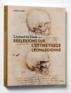 Léonard de Vinci: Réflexions sur l'esthétique léonardienne.