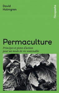 Permaculture: Principles and Action Plans for a Sustainable Lifestyle. 