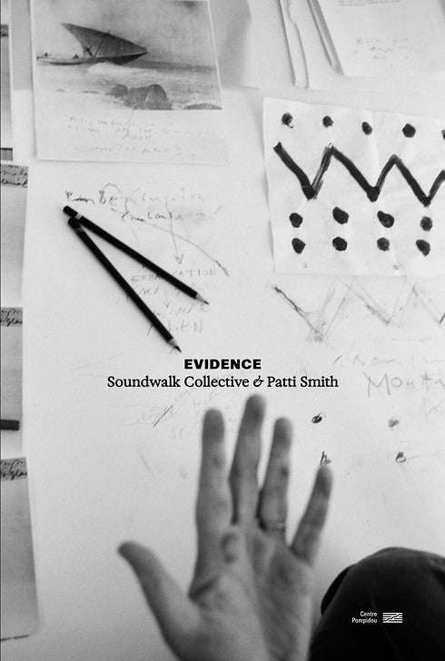 Evidence. Soundwalk Collective & Patti Smith.