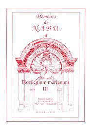 Florilegium marianum III. Recueil d'études à la mémoire de Marie-Thérèse Barrelet.