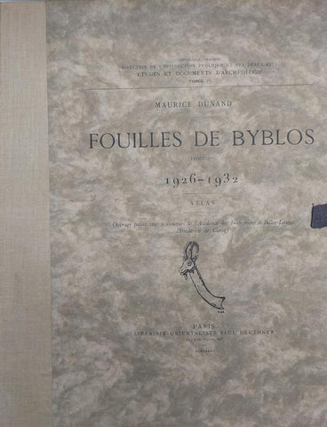 Fouilles de Byblos. Tome Ier (1926-1932). Atlas.