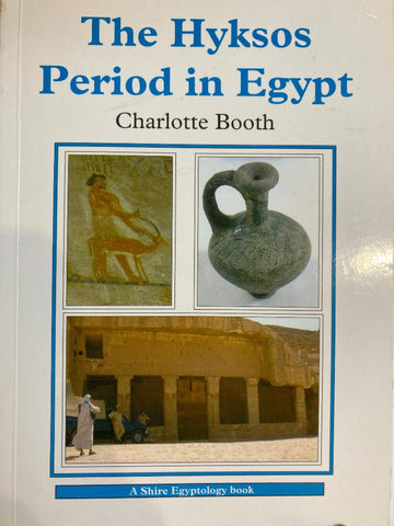 The Hyksos Period in Egypt.
