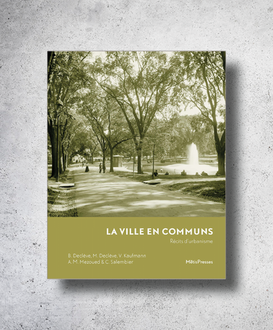 The city in common, stories of urban planning.